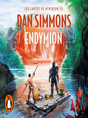 Endymion (Los cantos de Hyperion 3) - Audiobook